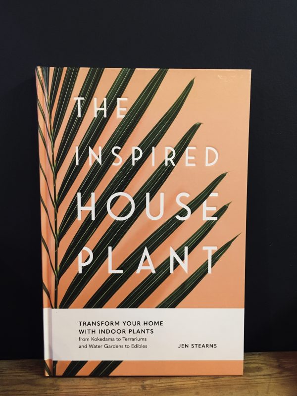 The Inspired House Plant by Jen Stearns